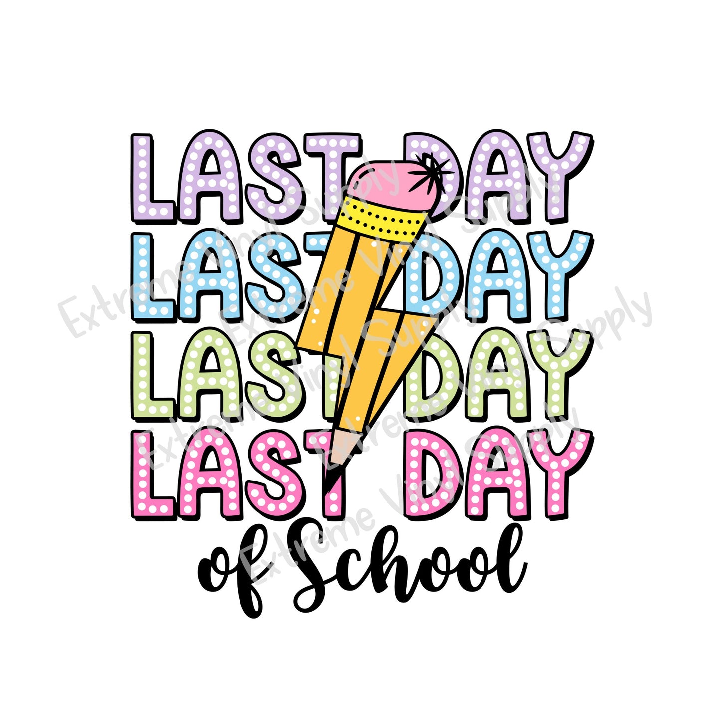 Last Day of School
