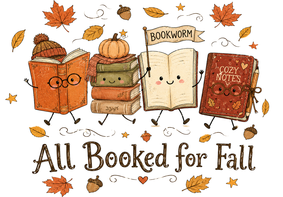 All Booked for Fall DTF