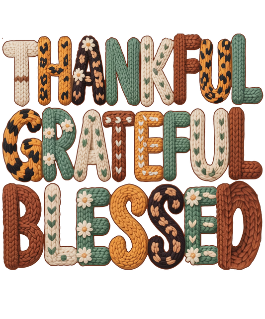 Thankful Grateful Blessed Crochet DTF