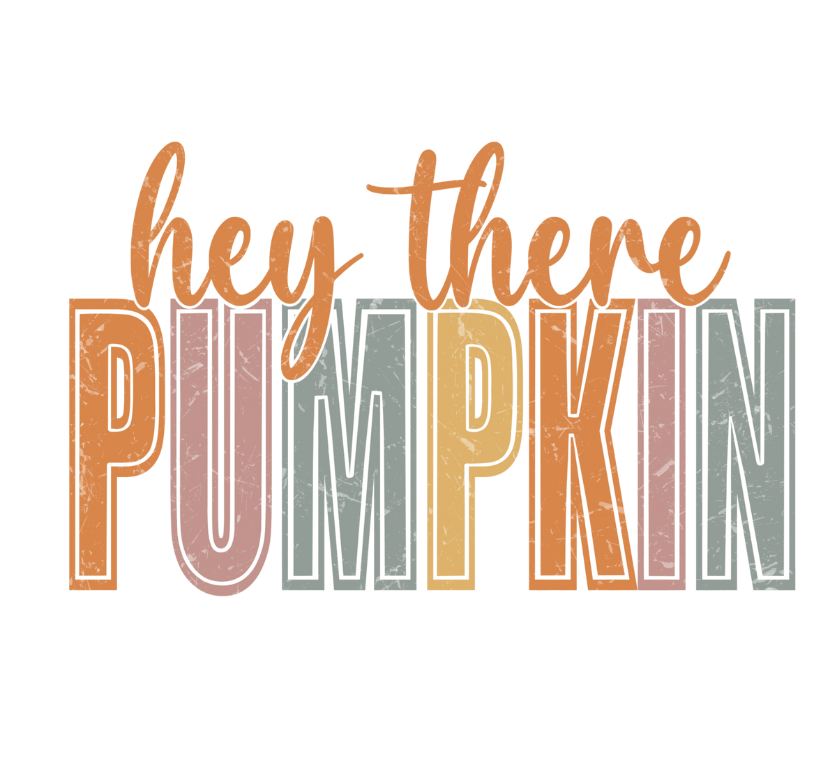 Hey There Pumpkin DTF